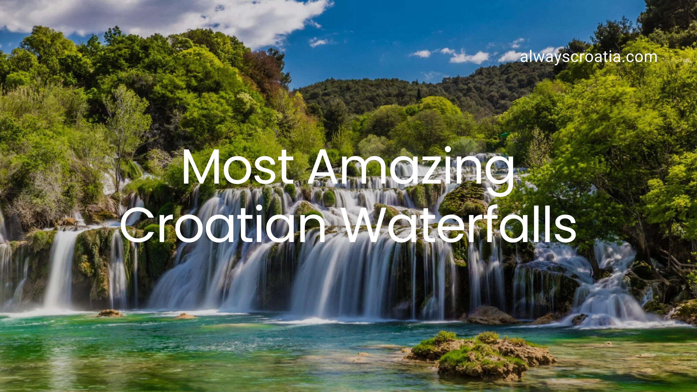 Skradinski Buk waterfall in Krka National Park with title over the image Most Amazing Croatian Waterfalls